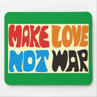 Make love not war Hippie Spruch マウスパッド