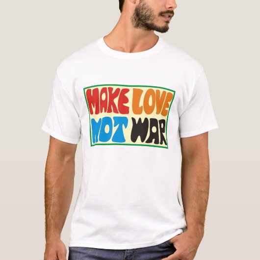 make love not war Hippie Spruch Tシャツ (正面)