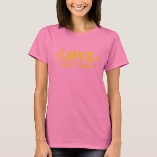 Make LOVE not war - Tシャツ (正面)