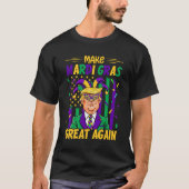 Make Mardi Gras Great Again, Funny Mardi Gras Tシャツ (正面)