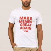 Make Memes Great Again – Bold Meme Design Tシャツ (正面)