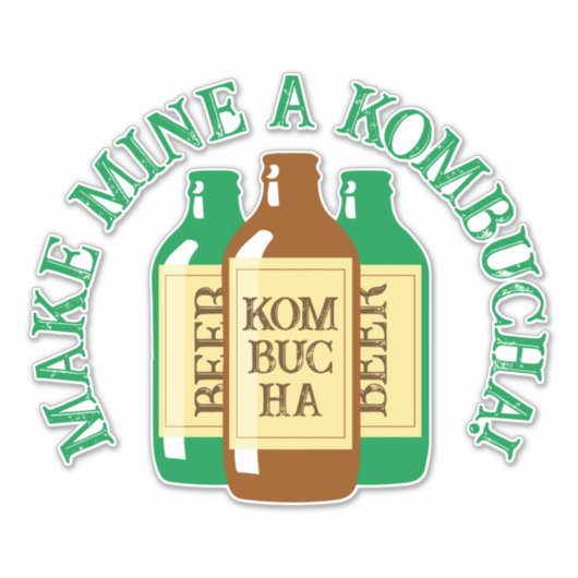 Make Mine a Kombucha Tea Drinker引用文 シール (正面)