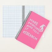 Make Mistakes and Call It Research Spiral Notebook ノートブック (内側)