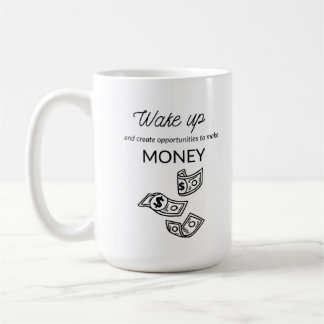 Make Money Coffee Mug コーヒーマグカップ