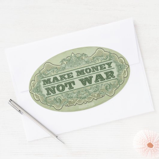Make Money Not War Sticker 楕円形シール (封筒)