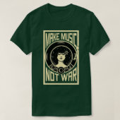 Make Music Not War 1 Tシャツ (デザイン正面)