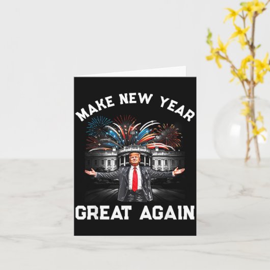 Make New Year Great Again Happy New Years Eve Day  カード (黄色い花)