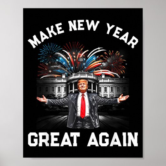 Make New Year Great Again Happy New Years Eve Day  ポスター (正面)