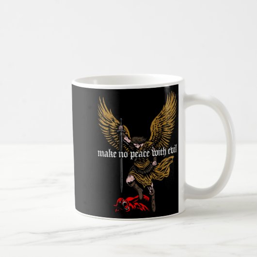Make No Peace With Evil Archangel Michael Design ( コーヒーマグカップ (右)