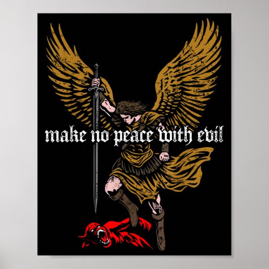 Make No Peace With Evil Archangel Michael Design  ポスター (正面)