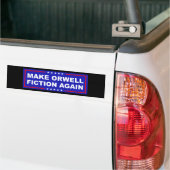 Make Orwell Fiction Again バンパーステッカー (トラック上)