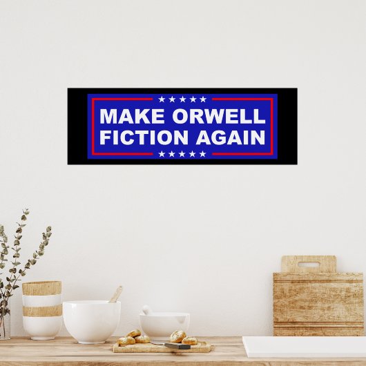 Make Orwell Fiction Again ポスター (キッチン)