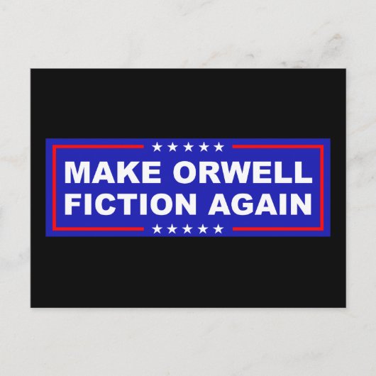 Make Orwell Fiction Again ポストカード (正面)