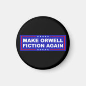 Make Orwell Fiction Again マグネット (正面)