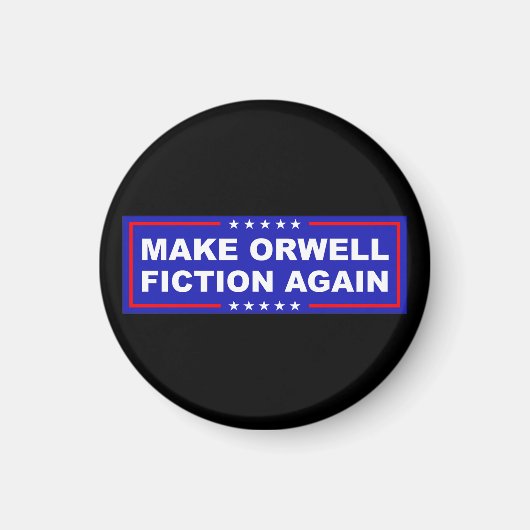 Make Orwell Fiction Again マグネット (正面)