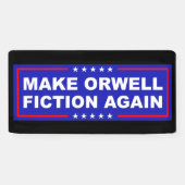 Make Orwell Fiction Again 横断幕 (横)