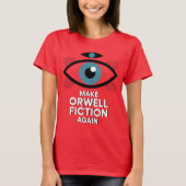 Make Orwell Fiction Again 1984 Retro Evil Eye Tシャツ (正面)