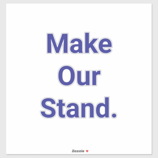 Make Our Stand Hankamer Artjunkhaus Peace Freedom シール (シート)