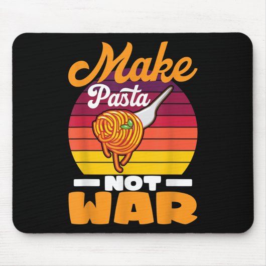 Make Pasta Not War IMac&;チーズIフードパスタ マウスパッド (正面)