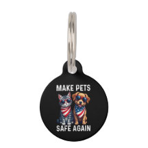 Make Pets Safe Again Funny