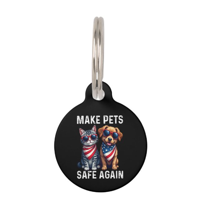 Make Pets Safe Again Funny ペット　ネームタグ (正面)