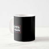 Make Pets Safe Again Trump Harris Debate Eating Th コーヒーマグカップ (正面左)
