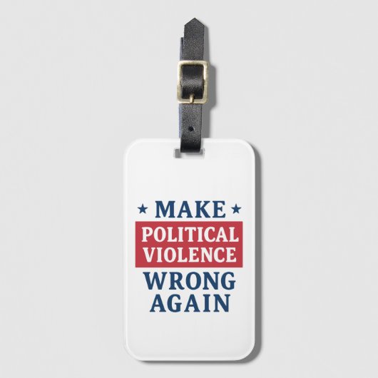 Make political violence wrong again ラゲッジタグ (正面縦)