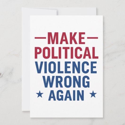 Make political violence wrong again 招待状 (正面)