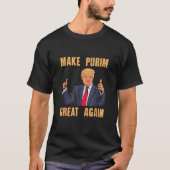 Make Purim Great Again Funny Trump Costume Hebrew  Tシャツ (正面)