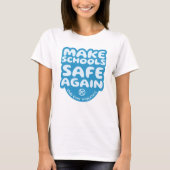Make Schools Safe Again Tシャツ (正面)