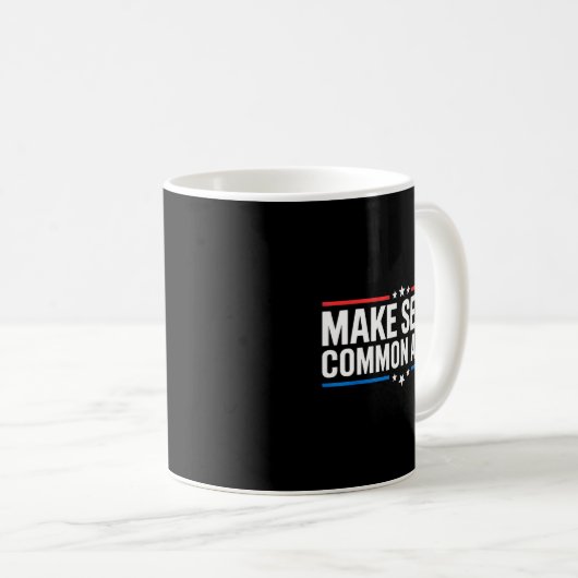 Make Sense Common Again  コーヒーマグカップ (正面右)