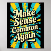 Make Sense Common Again  ポスター (正面)