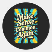 Make Sense Common Again  ラウンドシール (正面)