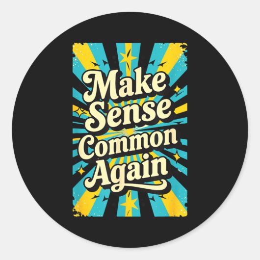Make Sense Common Again  ラウンドシール (正面)