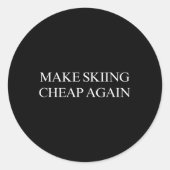 Make Skiing Cheap Again  ラウンドシール (正面)