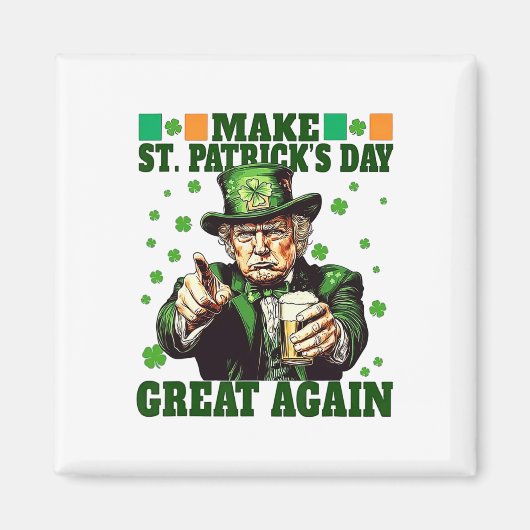 Make St Patrick Day 素晴らし Again おもしろい Trump 2025 マグネット (正面)