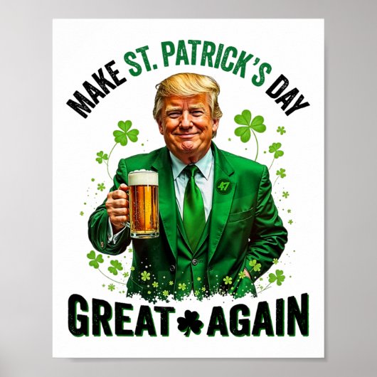 Make St Patricks Day Great Again Trump Shamrock Ir ポスター (正面)