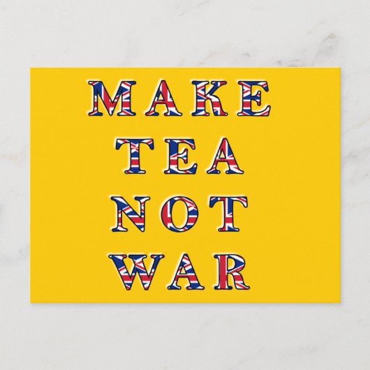 Make Tea Not Warはがき ポストカード (正面)