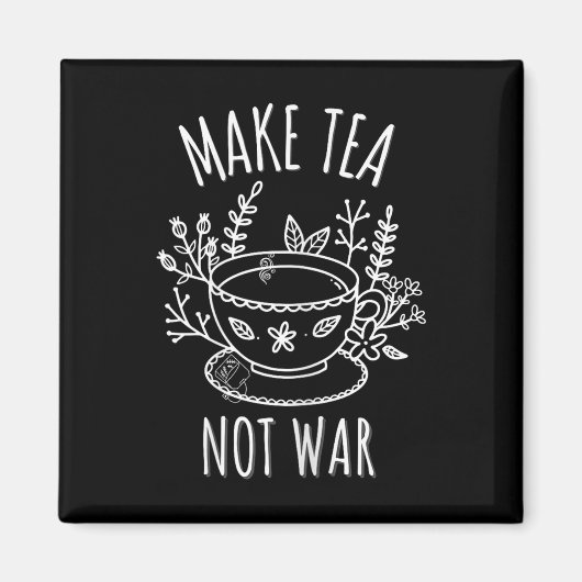 Make Tea Not War Doodle Art Tea Drinker引用文 マグネット (正面)