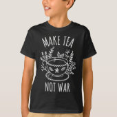 Make Tea Not War Doodle Art Tea Drinker引用文 Tシャツ (正面)