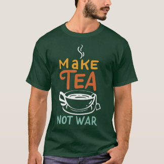 Make Tea Not War I Samurai I TeaCup I Tea (2) Tシャツ