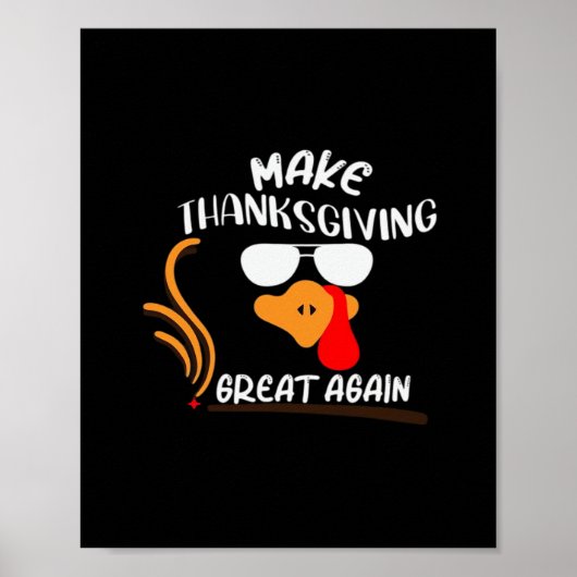 Make Thanksgiving Great Again、面白い七面鳥のミーム ポスター (正面)