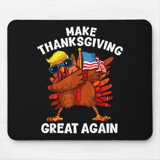 Make Thanksgiving Great Again Dabbing Turkey Trump マウスパッド (正面)