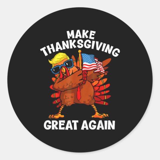 Make Thanksgiving Great Again Dabbing Turkey Trump ラウンドシール (正面)