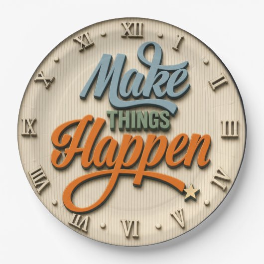 Make Things Happen Motivational ペーパープレート (正面)