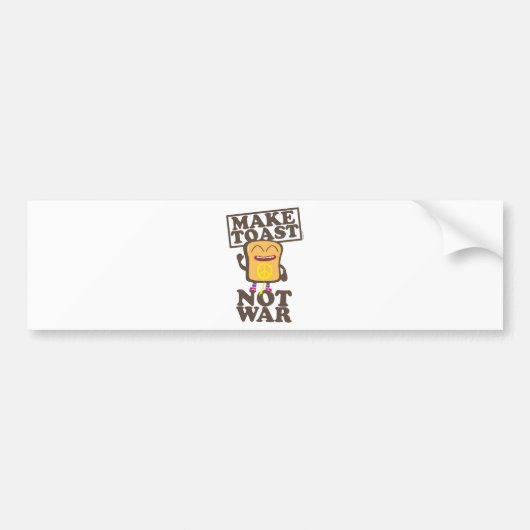 Make Toast not War バンパーステッカー (正面)