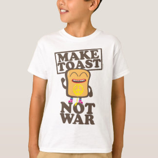 Make Toast Not War T-Shirt Tシャツ