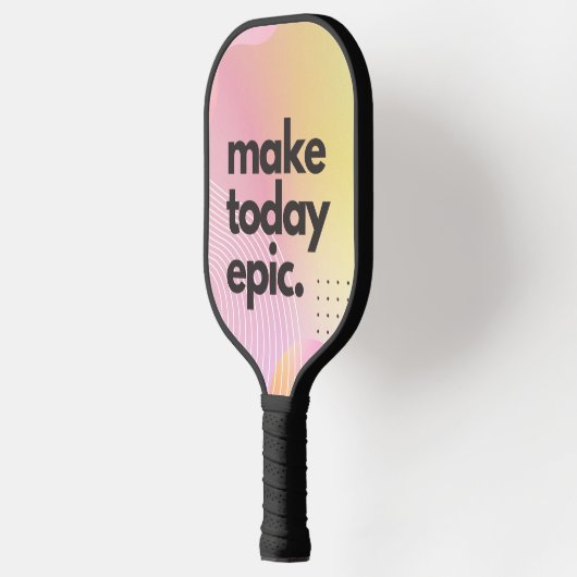 Make Todayエピック感動的引用文 ピックルボールラケット (左)