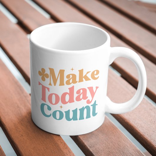 Make Todayカウント感動的引用文 コーヒーマグカップ