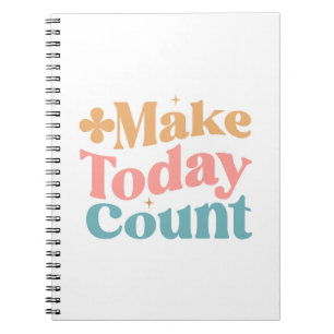 Make Todayカウント感動的引用文 ノートブック
